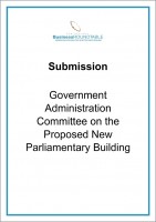 Submission Government Administration Committee on the proposed new Parliamentary Bldg
