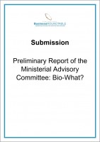 Submission Preliminary Report of the Ministerial Advisory Committee Bio what