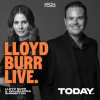 Today FM Lloyd Burr Live